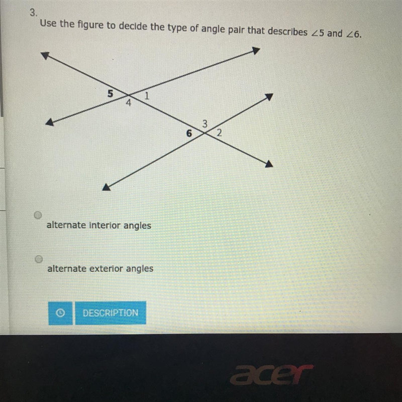 Use the figure to decide the type of angle pair that describes <5 and <6 a. alternate-example-1