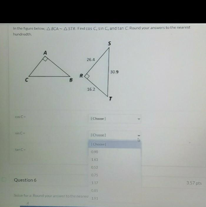 In the figure below, BCA ~ STR. Find cos C, sin C, and tan C. Round your answers to-example-1