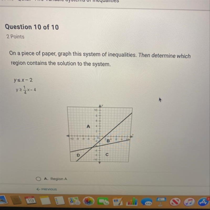 On a piece of paper graph this system of inequalities. Then determine which region-example-1