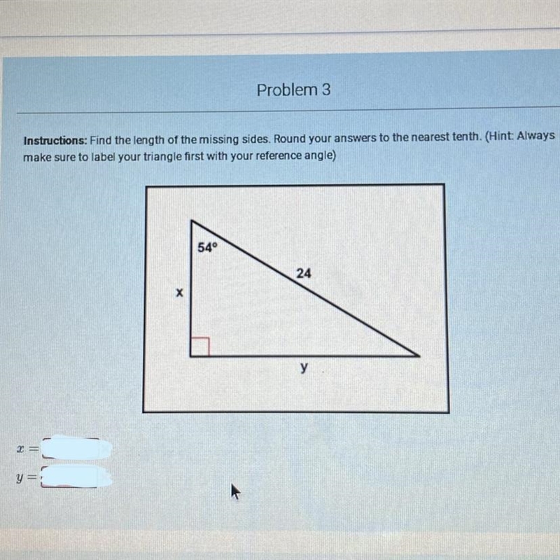 Instructions: Find the length of the missing sides. Round your answers to the nearest-example-1