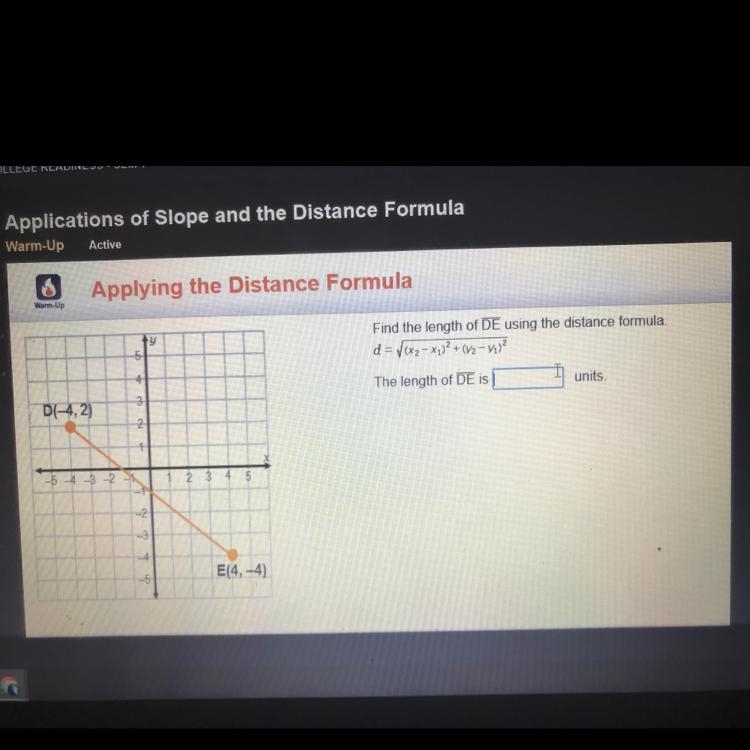 Find the legth of DE using the distance formula. D= The length of DE is-example-1