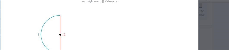 HELLPPP!!!!!!!!!!!!! Find the arc length of the semicircle.-example-1