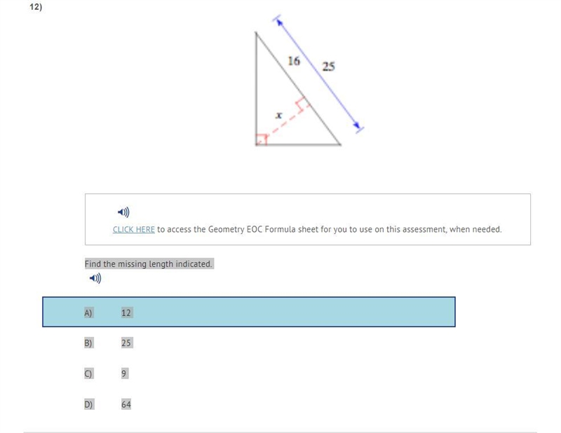 Help me pleasee Find the missing length indicated. A) 12 B) 25 C) 9 D) 64-example-1