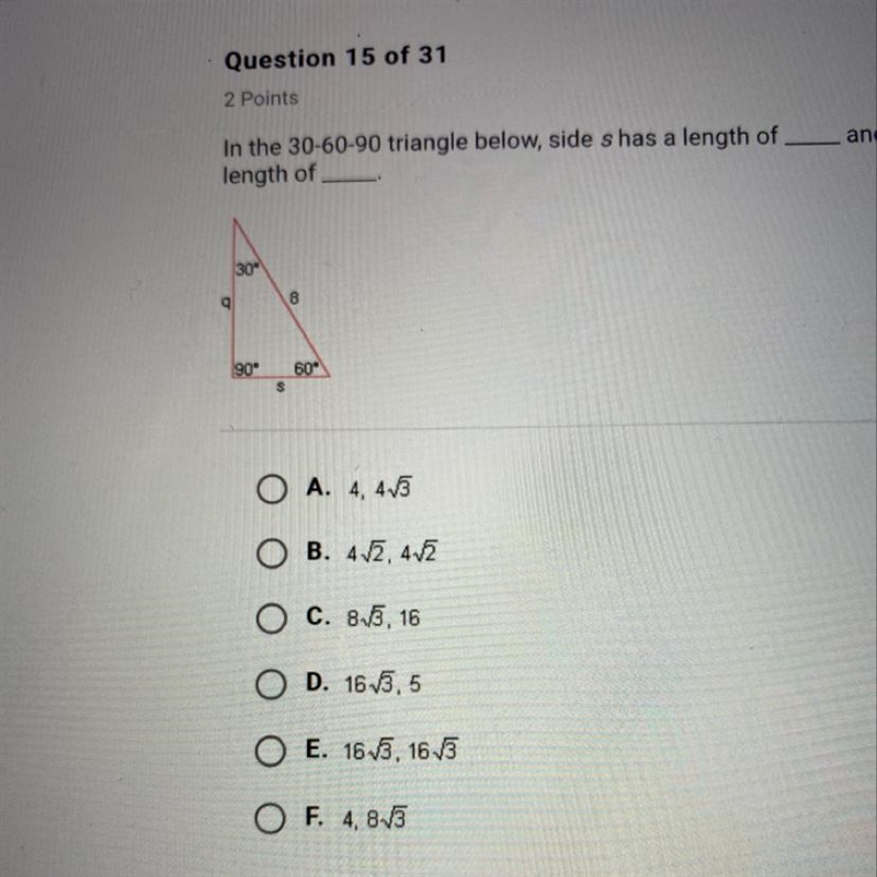 In the 30-60-90 triangle below, side s has a length of__ and side q has a length of-example-1