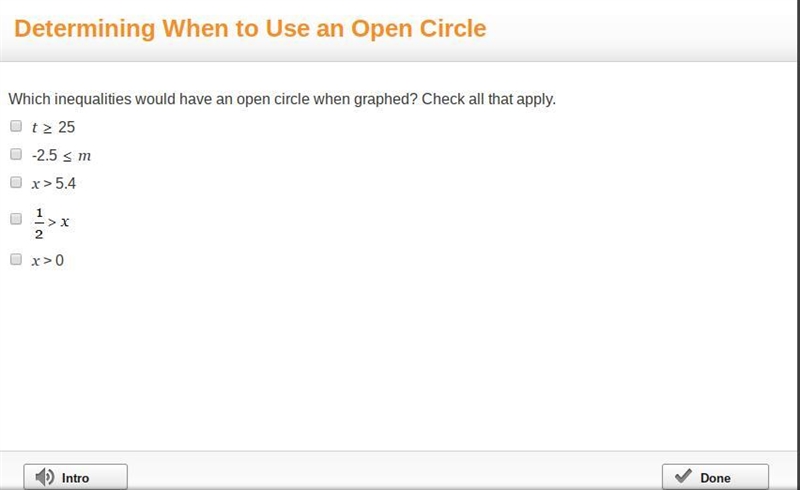 Which inequalities would have an open circle when graphed? Check all that apply.-example-1