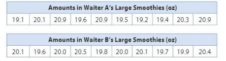 Two waiters at a cafe each served 10 large fruit smoothies. The amount in each large-example-1