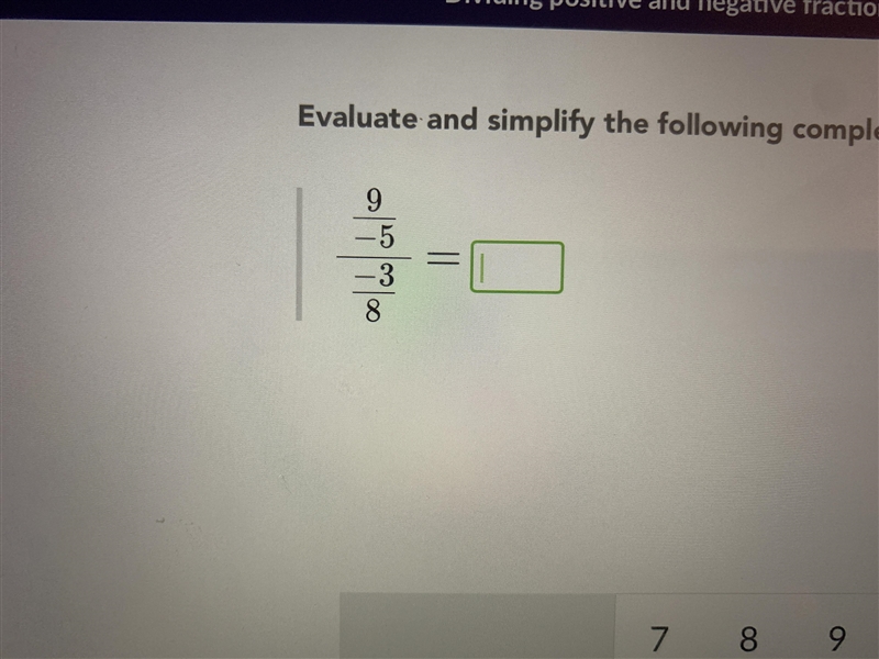 Evaluate and simplify the following complex fraction-example-1