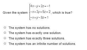 4Given the system , which is true?-example-1