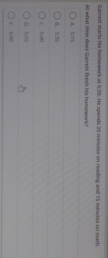 Garrett starts his homework at 5:20 he spends 20 minutes or rear and 15 minutes on-example-1