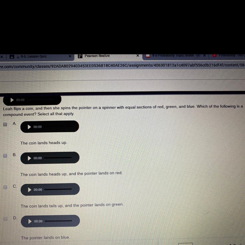 Options are: A. The Coin lands heads up B.The coin lands heads up, and the pointer-example-1