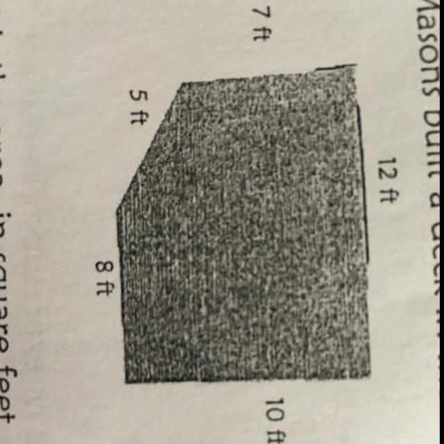 The Masons built a deck in their backyard 12 ft 7 ft 5 ft 8 ft 10 ft What is the area-example-1