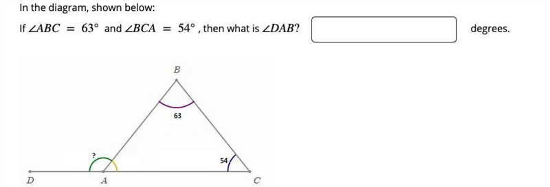 In the diagram, shown below: If ∠ABC = 63° and ∠BCA = 54° , then what is ∠DAB?-example-1