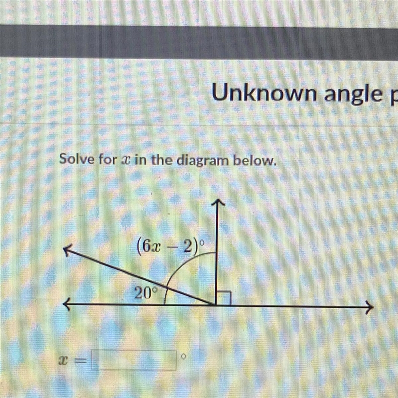 Solve for in the diagram below. (6x - 2) 20° O 2-example-1