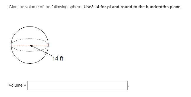 What's the volume of the sphere? 14ft is the diameter.-example-1