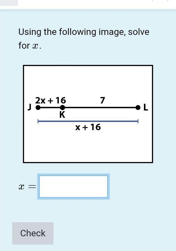 Using the following image, solve for x.​-example-1