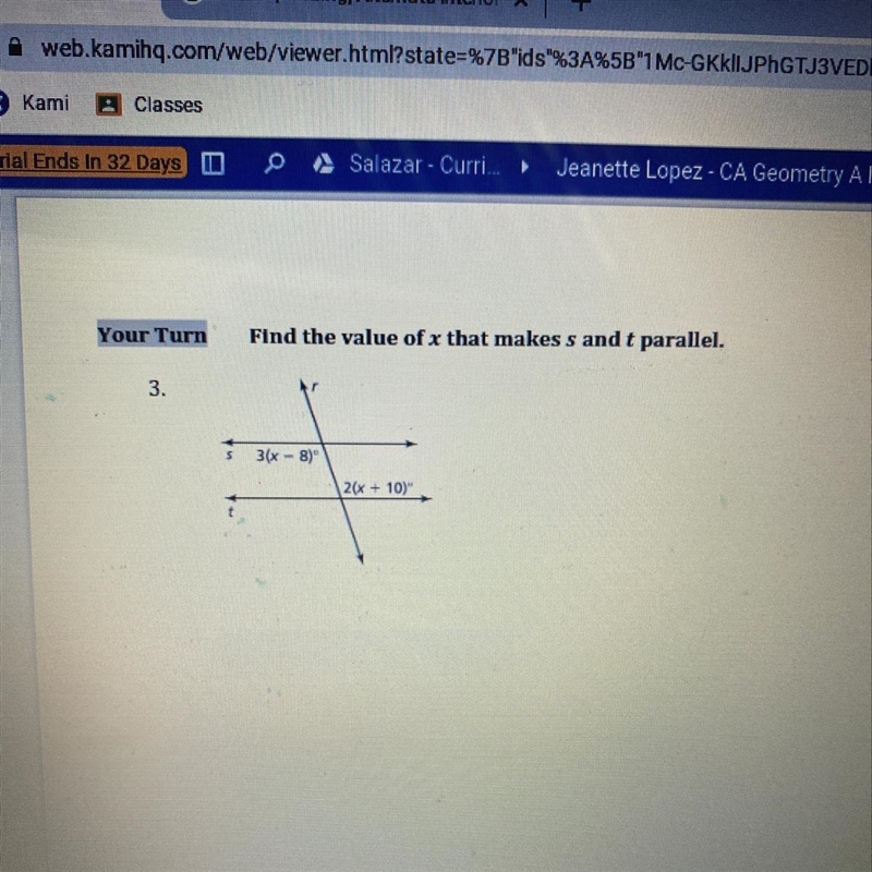 Find the value of x that makes s and t parallel. 3. 3(x-8)" 2(x + 10)" I-example-1