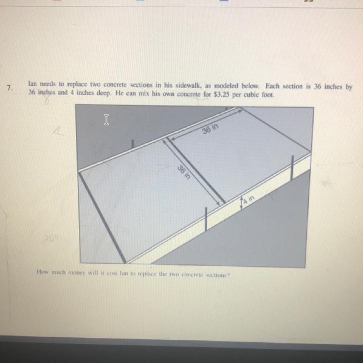 Ian needs to replace two concrete sections in his sidewalk, as modeled below. Each-example-1