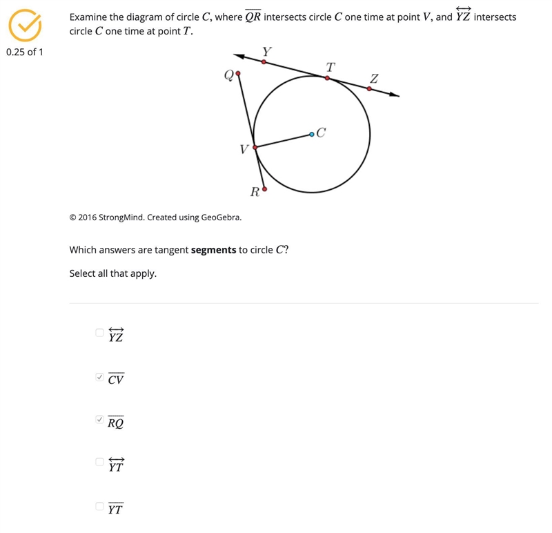 4- Please help. Which answers are tangent segments to circle C? Select all that apply-example-1