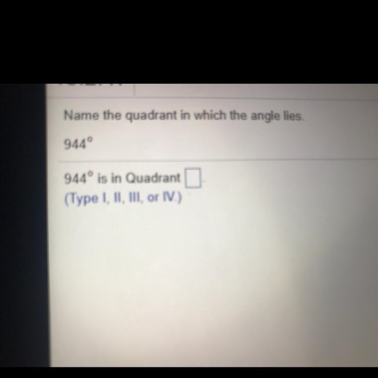 Name the quadrant in which the angle lies the-example-1