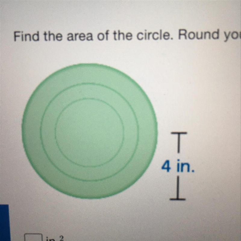 Find the area of the circle. Round your answer to the nearest hundredth-example-1