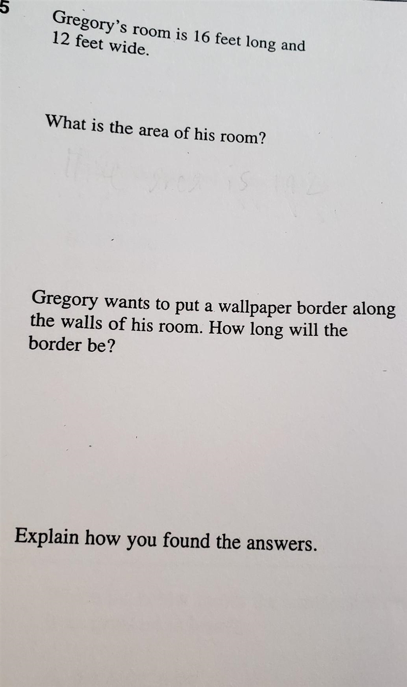 Gregorys room is 16 feet long and 12 feet wide ​-example-1