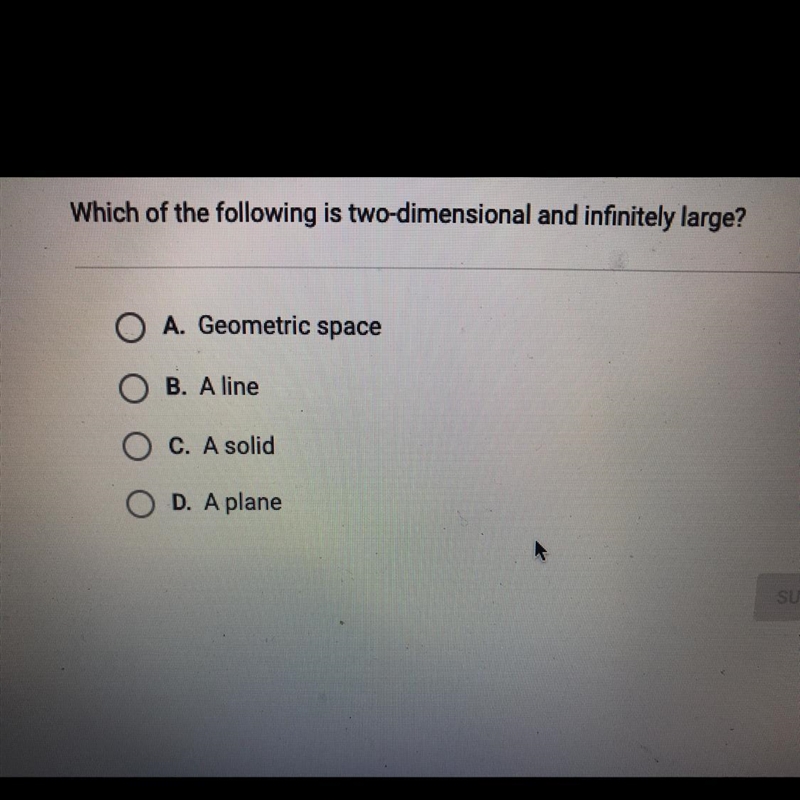 Which of the following is two-dimensional and infinitely large?-example-1