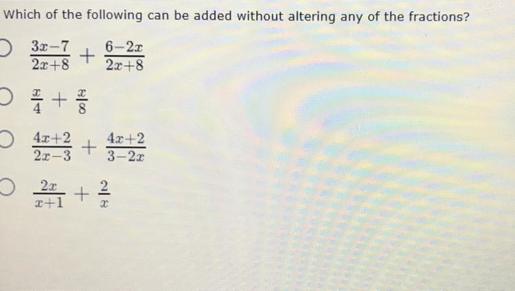 Which of the following can be added without altering any of the fractions?-example-1