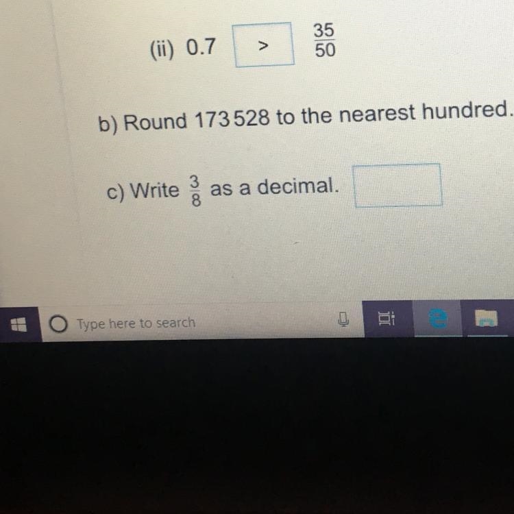 B) Round 173528 to the nearest hundred. I I c) Write as a decimal.-example-1