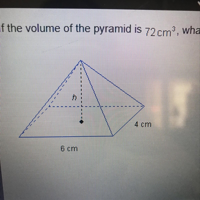 If the volume of the pyramid is 72cm3, what is it’s height in cm? A.3. B.9. C.12. D-example-1