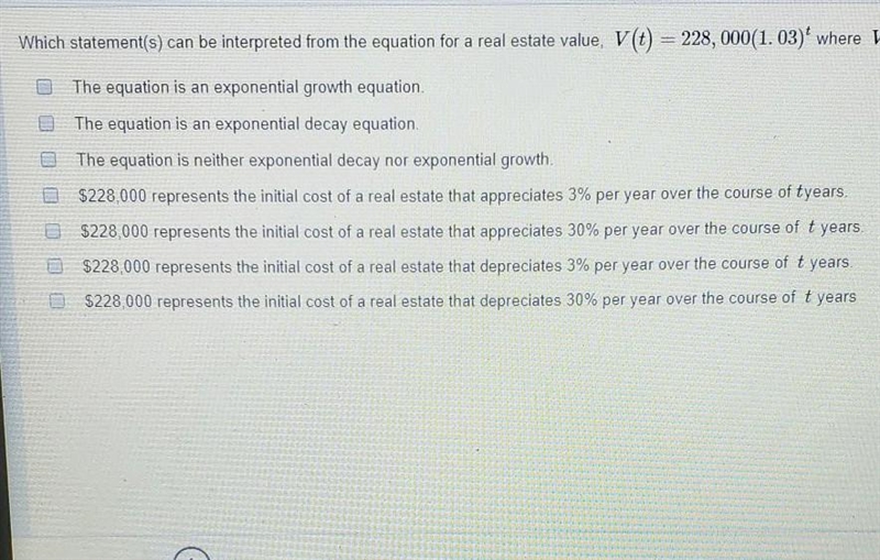 Which statements can be interpreted from the equation for a real estate value, V(t-example-1