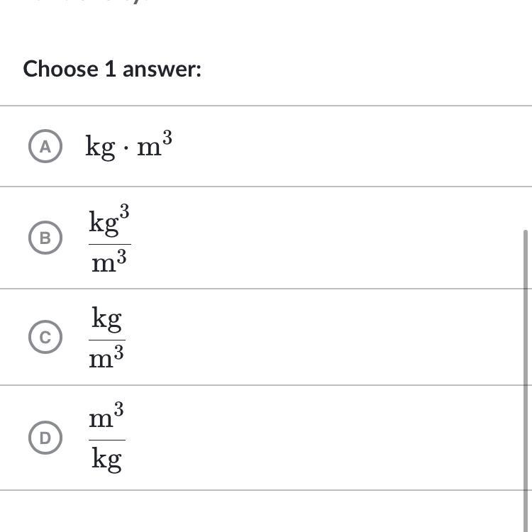 Consider the formula d = m V d= V m ​ d, equals, start fraction, m, divided by, V-example-1