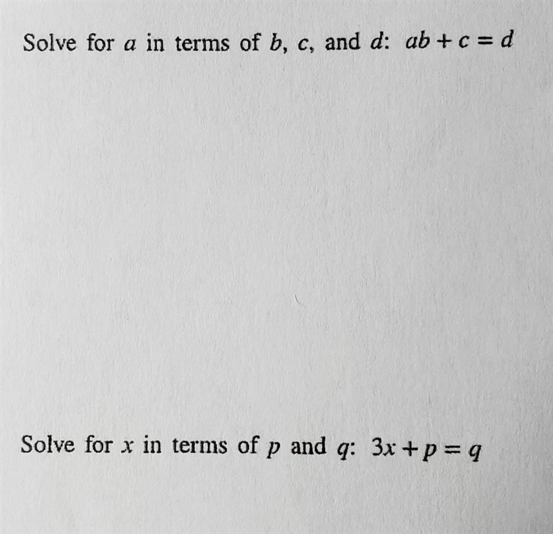 Solve for a in terms of b, c, and d: ab+c=d Solve for x in terms of p and q: 3x + p-example-1