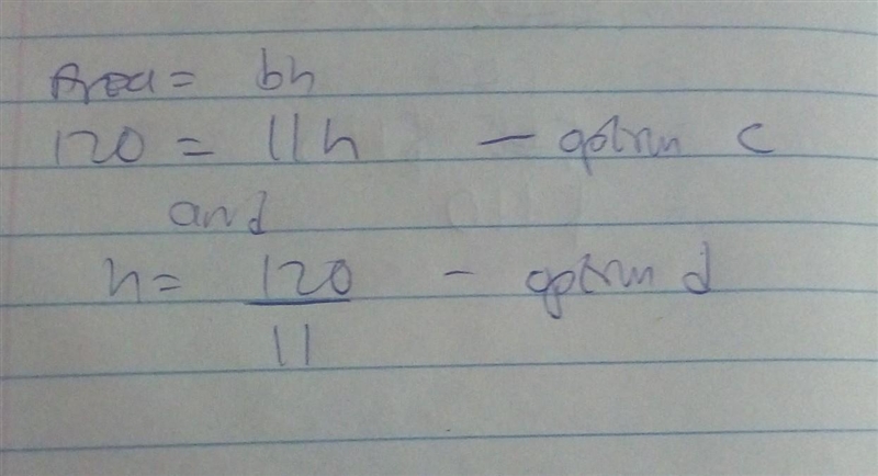 Find the height of a rectangle with a base of 11 in and area of 120 in2-example-1