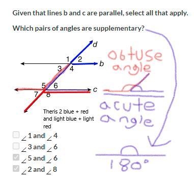 Given that lines b and c are parallel, select all that apply. Which pairs of angles-example-1