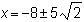 What are the solutions of the equation (x + 2)2 + 12(x + 2) - 14 = 0? Use u substitution-example-1