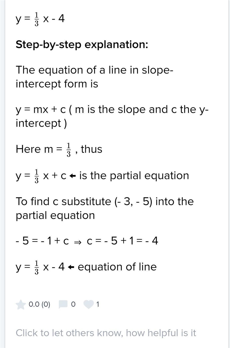 Slope of 1/3 passes through (-3,-5) ?-example-1