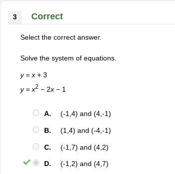 Solve the system of equations. y = x + 3 y = x2 - 2x - 1 A. (-1, 7) and (4, 2) B. (-1, 4) and-example-1