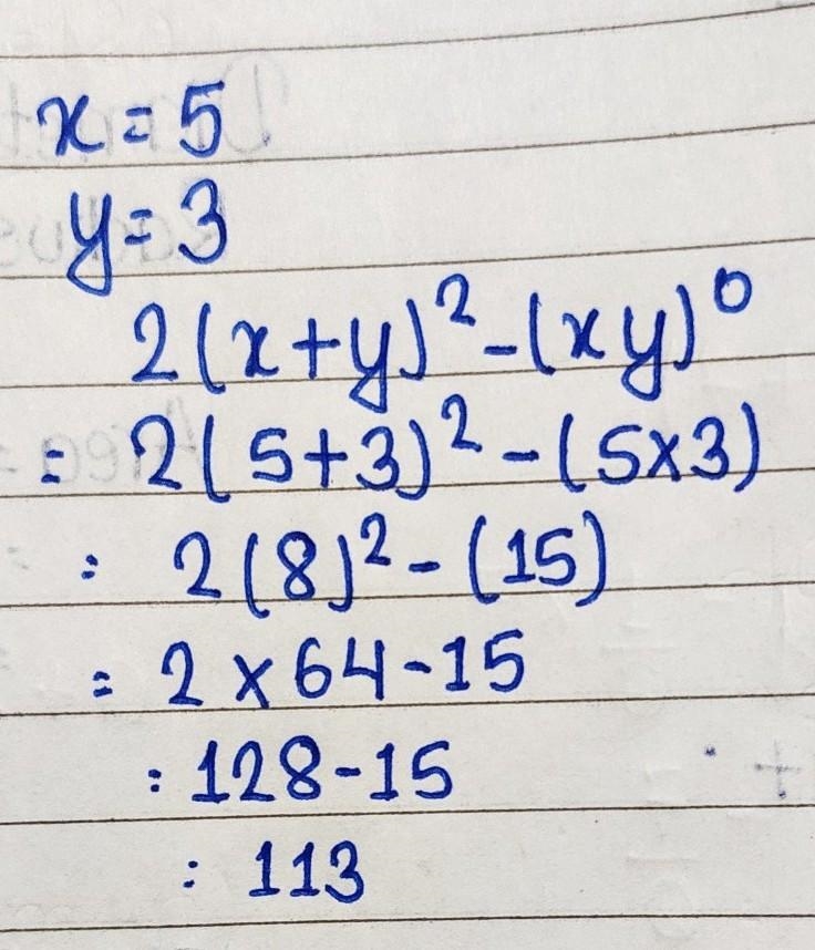 If x=5 and y=3, what is the value of 2(x+y)2 – (xy)0.-example-1