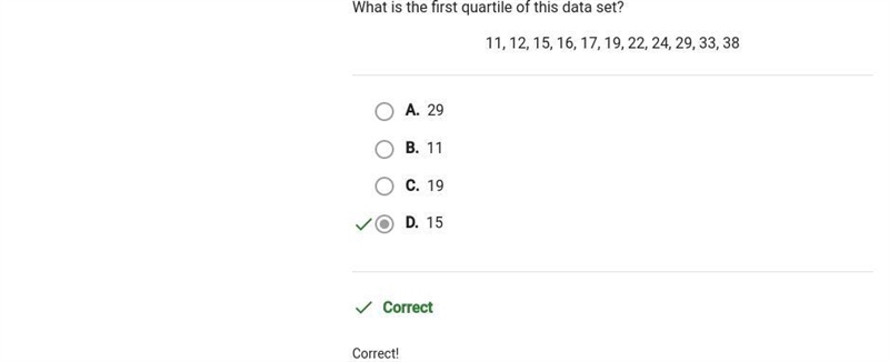 What is the first quartile of this data set? 11, 12, 15, 16, 17, 19, 22, 24, 29, 33, 38 A-example-1