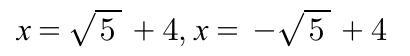 Solve (x - 4)^2 = 5.-example-1