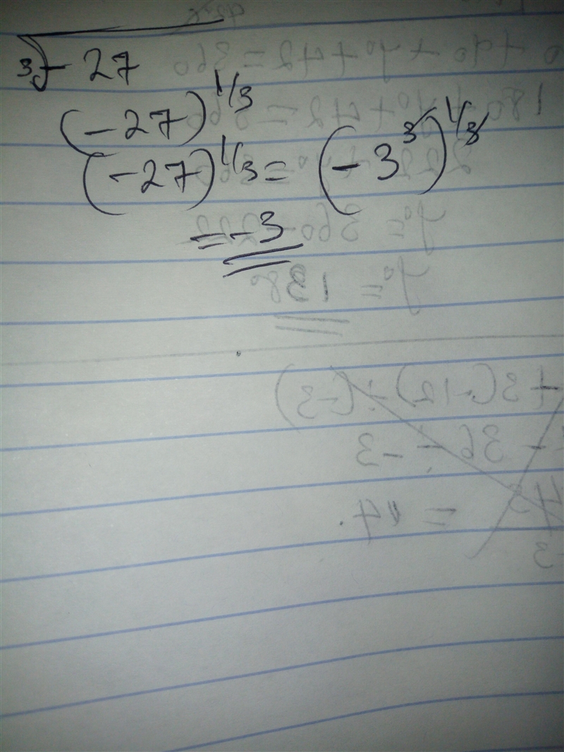 Find the principle cube root of -27, checking your answer by cubing (raising to the-example-1