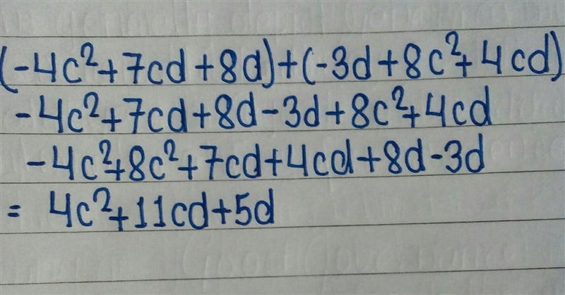 (-4c2+7cd+8d)+(-3d+8c2+4cd)-example-1