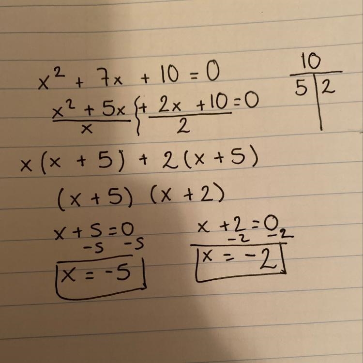 Solve quadratic equation by factoring X^2 + 7x +10=0-example-1