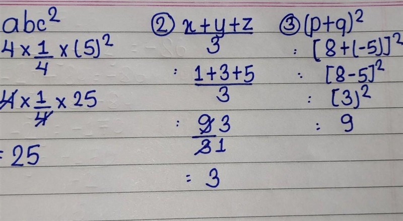 Abc2 at a = 4, b = 1/4, c = 5 x + y + z/3 at x = 1, y = 3, z = 5 (p + q)2 at p = 8, q-example-1