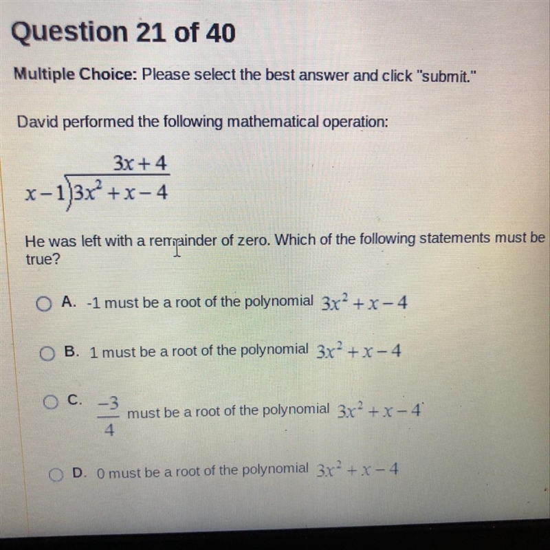 David performed the following mathematical operation: 3x+4 x-1)3x +x-4 He was left-example-1