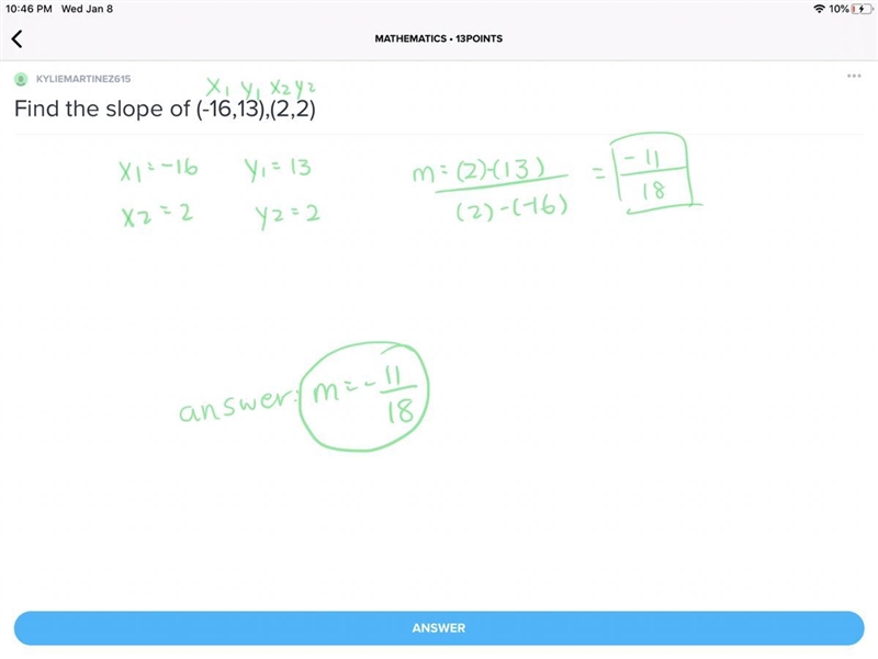 Find the slope of (-16,13),(2,2)-example-1