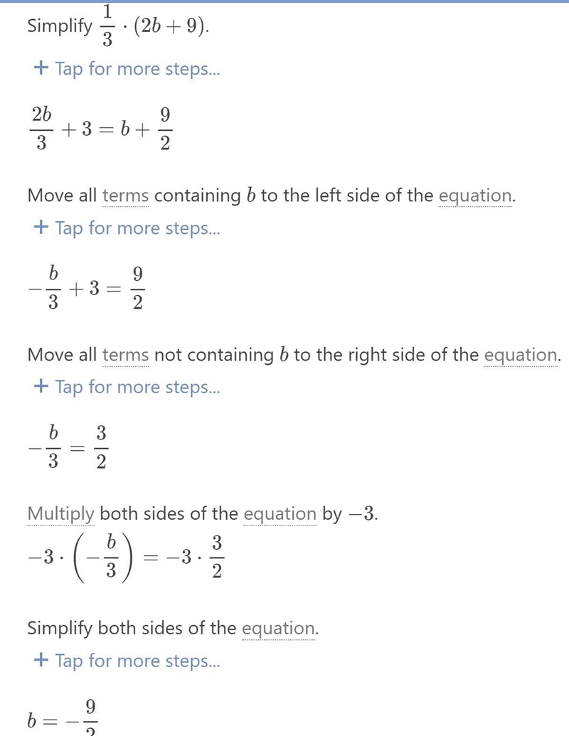 1/3(2b+9)=(b+9/2) solve the equation, and show work, the right side has big parentheses-example-1