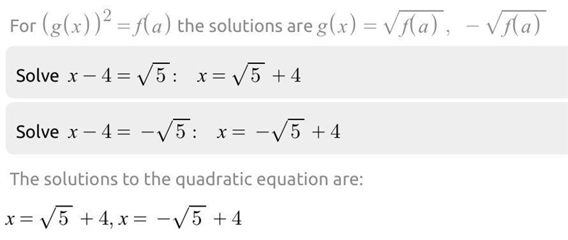 Solve (x - 4)^2 = 5.-example-2