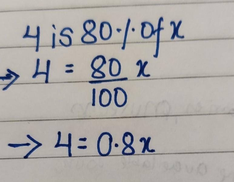 Choose the equation that is equivalent to this statement: 4 is 80% of x a)4x=0.8 b-example-1