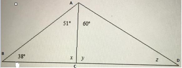 Find the values of angles x, y,and z. 51° 60° 389 Ox=91°; y = 51°; z = 31° x=89°; y-example-1